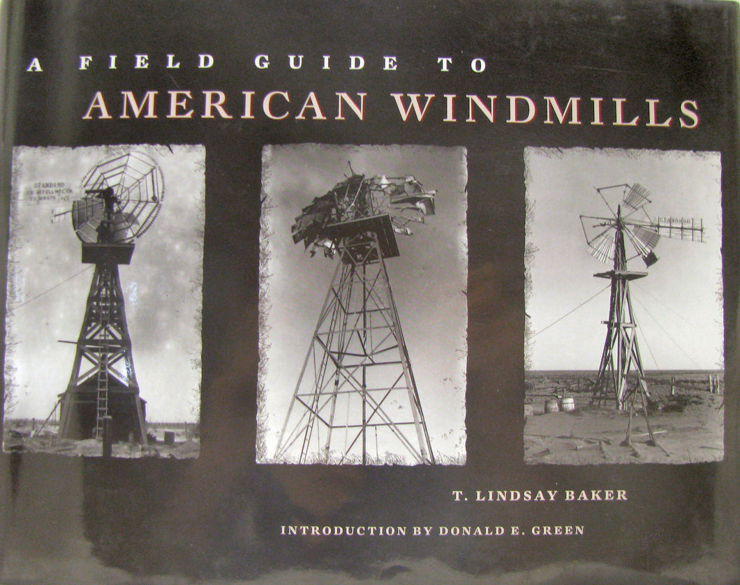 A Field Guide to American Windmills