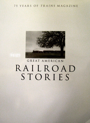 Great American Railroad Stories