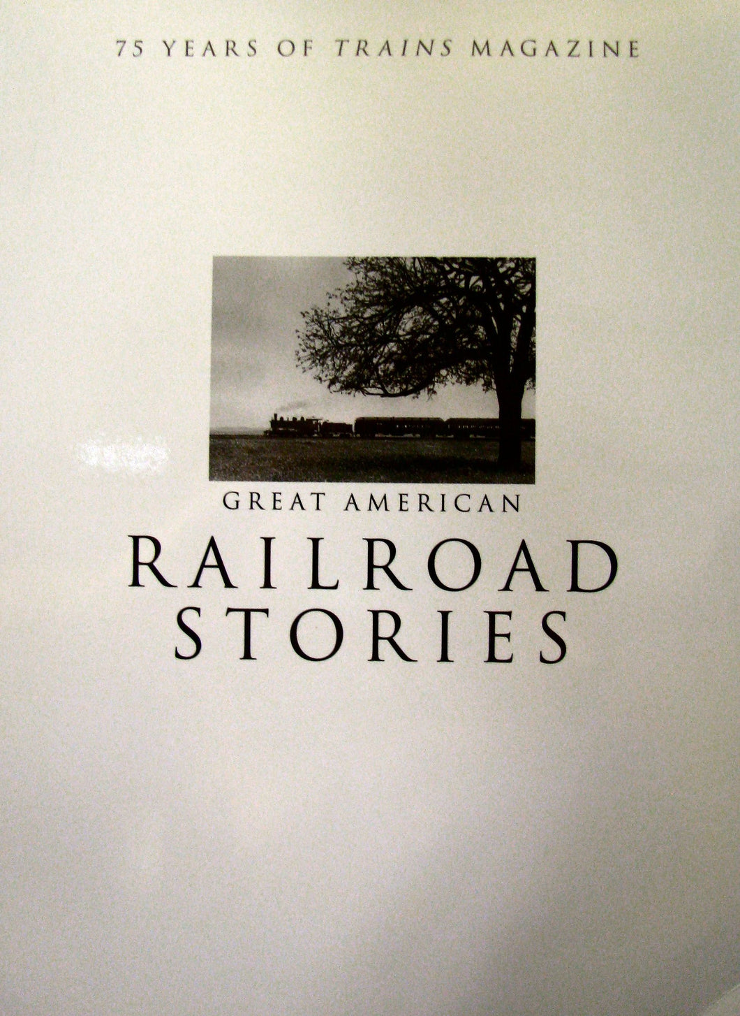 Great American Railroad Stories